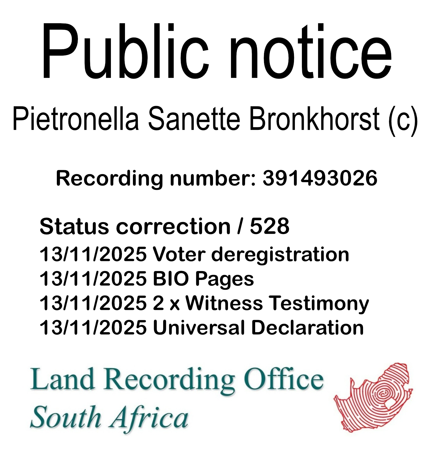 Public notice Pietronella Sanette Bronkhorst Recording number 391493026